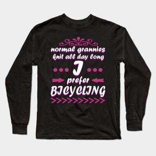 Grandma Cycling Bike Tour Fit Long Sleeve T-Shirt